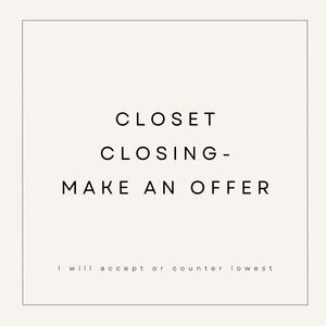 I’m shutting down my closet-make an offer